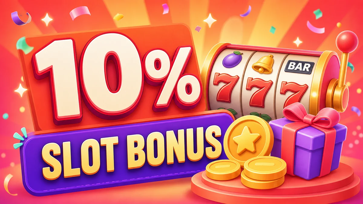 10% Slot Bonus